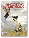 Click to read what Clarke discovered about the Primland resort in the September/October 2009 issue of SHOOTING SPORTSMAN magazine.